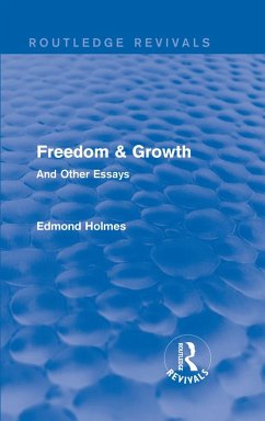 Freedom & Growth (Routledge Revivals) (eBook, ePUB) - Holmes, Edmond