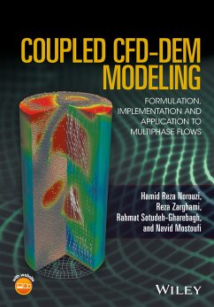 Coupled CFD-DEM Modeling (eBook, PDF) - Norouzi, Hamid Reza; Zarghami, Reza; Sotudeh-Gharebagh, Rahmat; Mostoufi, Navid