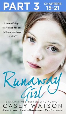 Runaway Girl: Part 3 of 3 (eBook, ePUB) - Watson, Casey