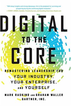 Digital to the Core (eBook, PDF) - Raskino, Mark; Waller, Graham