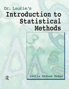 Dr. Laurie's Introduction to Statistical Methods (eBook, ePUB) - Dodge, Laurie Graham