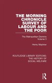 The Morning Chronicle Survey of Labour and the Poor (eBook, PDF)