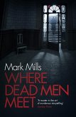 Where Dead Men Meet (eBook, ePUB)