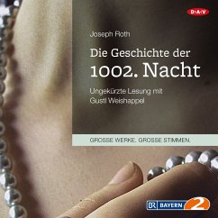 Die Geschichte der 1002. Nacht (MP3-Download) - Roth, Joseph