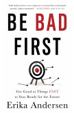 Be Bad First (eBook, ePUB)