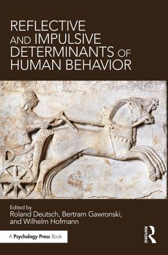 Reflective and Impulsive Determinants of Human Behavior (eBook, PDF)