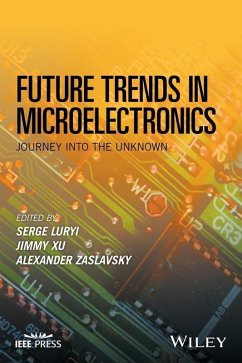 Future Trends in Microelectronics (eBook, ePUB)