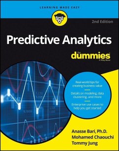 Predictive Analytics For Dummies (eBook, ePUB) - Bari, Anasse; Chaouchi, Mohamed; Jung, Tommy