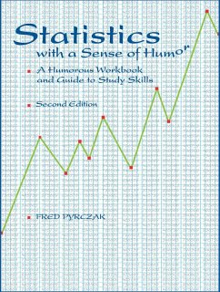 Statistics with a Sense of Humor (eBook, ePUB) - Pyrczak, Fred