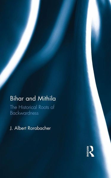 Bihar and Mithila (eBook, ePUB) Bihar and Mithila (eBook, ePUB)