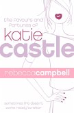 The Favours and Fortunes of Katie Castle (eBook, ePUB) The Favours and Fortunes of Katie Castle (eBook, ePUB)