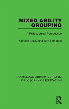 Mixed Ability Grouping (eBook, PDF) - Bailey, Charles; Bridges, David