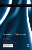 The Aesthetics of Atmospheres (eBook, PDF)