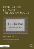 Rethinking J.S. Bach's The Art of Fugue (eBook, ePUB)