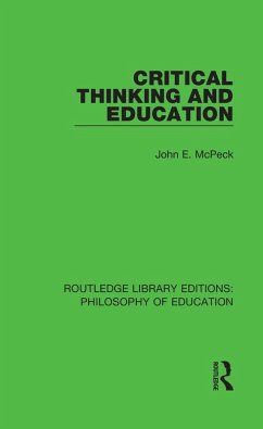 Critical Thinking and Education (eBook, PDF) - McPeck, John E.