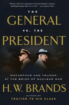 The General vs. the President (eBook, ePUB) - Brands, H. W.