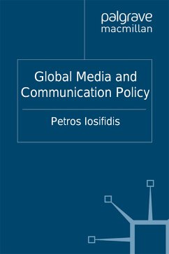 Global Media and Communication Policy (eBook, PDF) - Iosifidis, P.