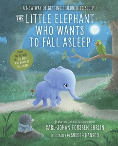 The Little Elephant Who Wants to Fall Asleep (eBook, ePUB) - Ehrlin, Carl-Johan Forssén