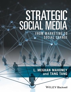 Strategic Social Media (eBook, ePUB) - Mahoney, L. Meghan; Tang, Tang