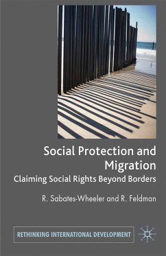 Migration and Social Protection (eBook, PDF) - Sabates-Wheeler, Rachel; Feldman, Rayah