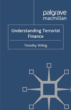 Understanding Terrorist Finance (eBook, PDF)