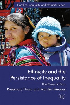 Ethnicity and the Persistence of Inequality (eBook, PDF) - Thorp, R.; Paredes, M.