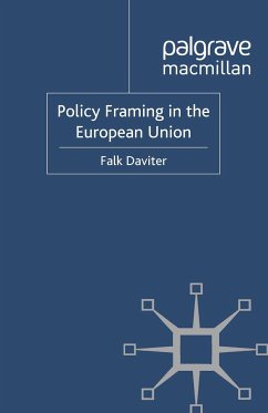 Policy Framing in the European Union (eBook, PDF) - Daviter, F.