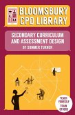 Bloomsbury CPD Library: Secondary Curriculum and Assessment Design (eBook, PDF)