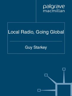 Local Radio, Going Global (eBook, PDF) - Starkey, Guy