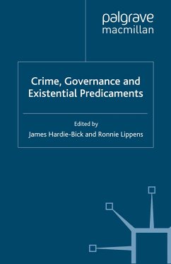Crime, Governance and Existential Predicaments (eBook, PDF)