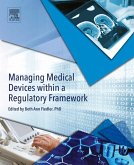 Managing Medical Devices within a Regulatory Framework (eBook, ePUB)