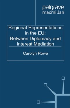 Regional Representations in the EU: Between Diplomacy and Interest Mediation (eBook, PDF)