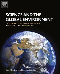 Science and the Global Environment (eBook, ePUB) - Mcintosh, Alan; Pontius, Jennifer