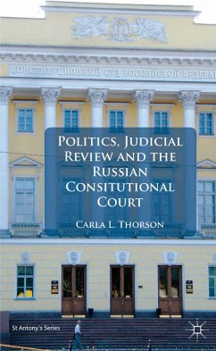 Politics, Judicial Review, and the Russian Constitutional Court (eBook, PDF)