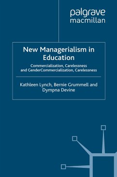 New Managerialism in Education (eBook, PDF) - Lynch, Kathleen; Grummell, Bernie; Devine, D.