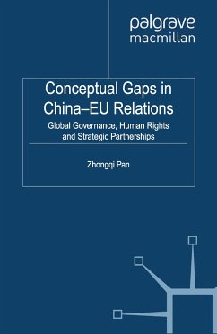 Conceptual Gaps in China-EU Relations (eBook, PDF) - Pan, Zhongqi