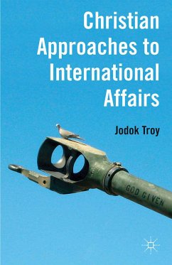 Christian Approaches to International Affairs (eBook, PDF)
