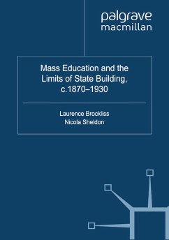 Mass Education and the Limits of State Building, c.1870-1930 (eBook, PDF)