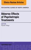 Adverse Effects of Psychotropic Treatments, An Issue of the Psychiatric Clinics (eBook, ePUB)
