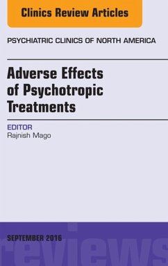 Adverse Effects of Psychotropic Treatments, An Issue of the Psychiatric Clinics (eBook, ePUB) - Mago, Rajnish