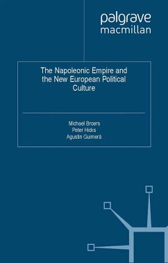 The Napoleonic Empire and the New European Political Culture (eBook, PDF)