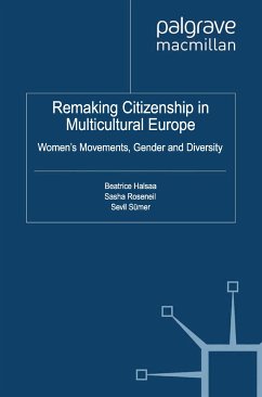Remaking Citizenship in Multicultural Europe (eBook, PDF)