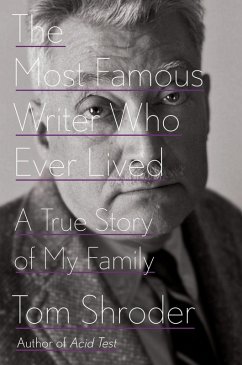 The Most Famous Writer Who Ever Lived (eBook, ePUB) - Shroder, Tom