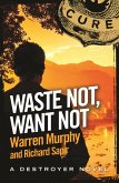 Waste Not, Want Not (eBook, ePUB)