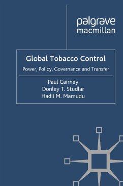 Global Tobacco Control (eBook, PDF) - Cairney, P.; Studlar, D.; Mamudu, H.