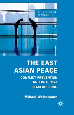 The East Asian Peace (eBook, PDF) - Weissmann, M.