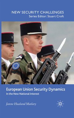 European Union Security Dynamics (eBook, PDF) - Matlary, J.