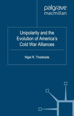 Unipolarity and the Evolution of America's Cold War Alliances (eBook, PDF)