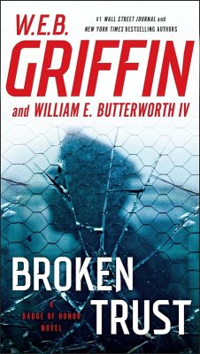 Broken Trust (eBook, ePUB) - Griffin, W. E. B.; Butterworth, William E.