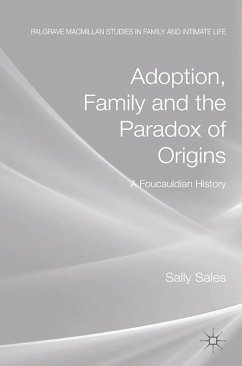 Adoption, Family and the Paradox of Origins (eBook, PDF)